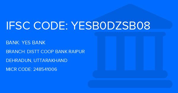 Yes Bank (YBL) Distt Coop Bank Raipur Branch IFSC Code