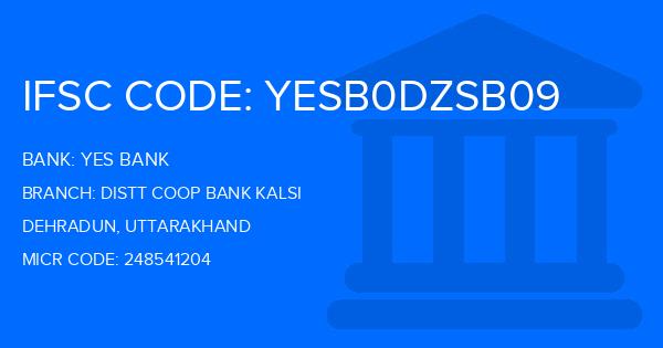 Yes Bank (YBL) Distt Coop Bank Kalsi Branch IFSC Code
