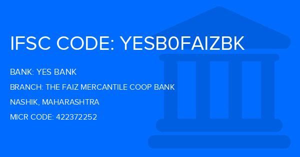 Yes Bank (YBL) The Faiz Mercantile Coop Bank Branch IFSC Code