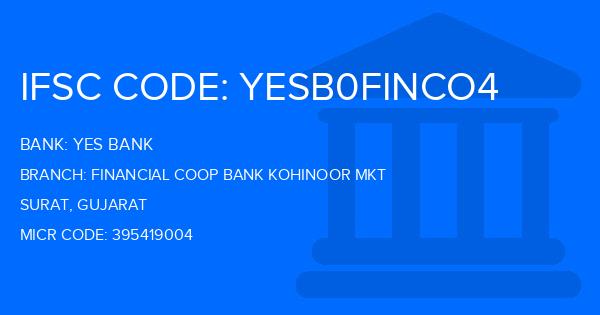 Yes Bank (YBL) Financial Coop Bank Kohinoor Mkt Branch IFSC Code