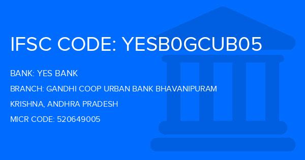 Yes Bank (YBL) Gandhi Coop Urban Bank Bhavanipuram Branch IFSC Code
