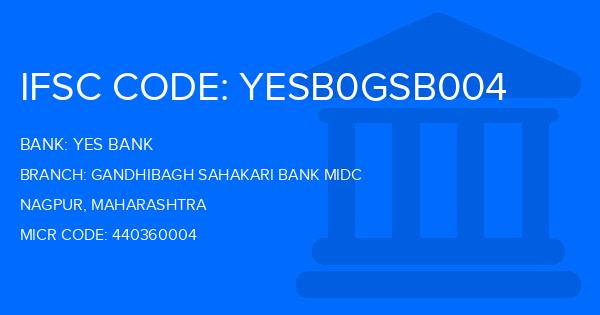 Yes Bank (YBL) Gandhibagh Sahakari Bank Midc Branch IFSC Code