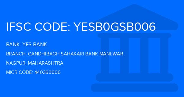 Yes Bank (YBL) Gandhibagh Sahakari Bank Manewar Branch IFSC Code