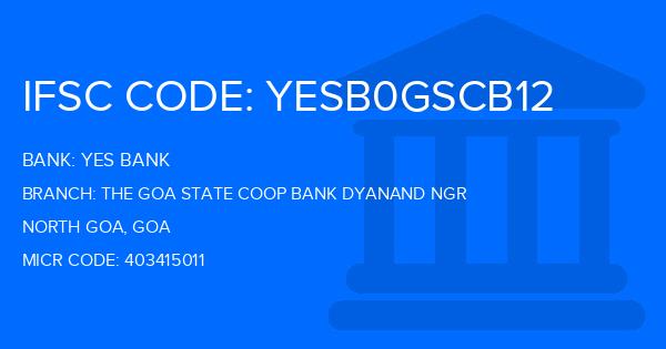Yes Bank (YBL) The Goa State Coop Bank Dyanand Ngr Branch IFSC Code