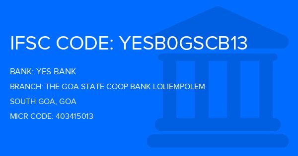 Yes Bank (YBL) The Goa State Coop Bank Loliempolem Branch IFSC Code