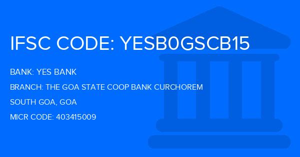 Yes Bank (YBL) The Goa State Coop Bank Curchorem Branch IFSC Code