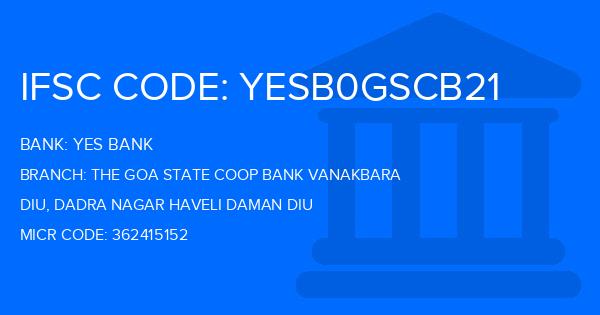 Yes Bank (YBL) The Goa State Coop Bank Vanakbara Branch IFSC Code