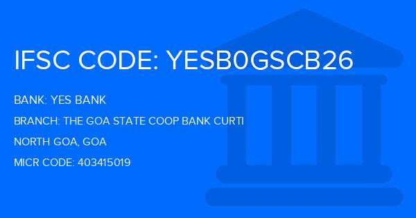 Yes Bank (YBL) The Goa State Coop Bank Curti Branch IFSC Code