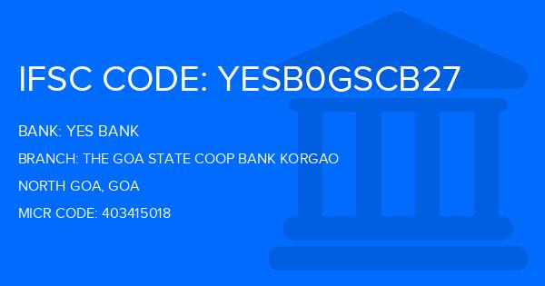 Yes Bank (YBL) The Goa State Coop Bank Korgao Branch IFSC Code