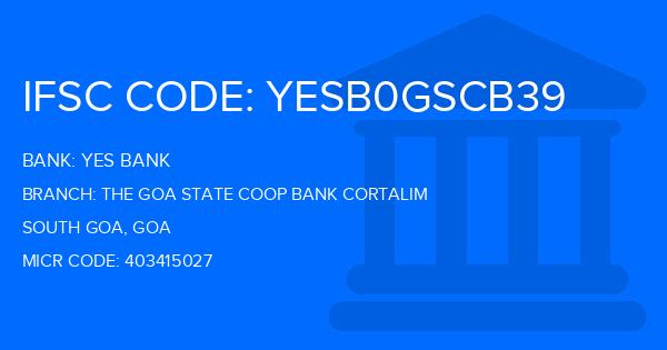 Yes Bank (YBL) The Goa State Coop Bank Cortalim Branch IFSC Code