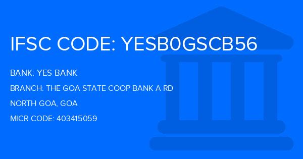 Yes Bank (YBL) The Goa State Coop Bank A Rd Branch IFSC Code