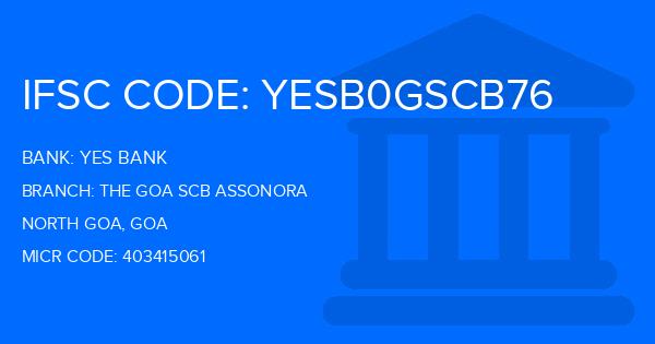 Yes Bank (YBL) The Goa Scb Assonora Branch IFSC Code