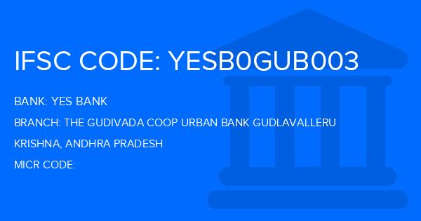 Yes Bank (YBL) The Gudivada Coop Urban Bank Gudlavalleru Branch IFSC Code