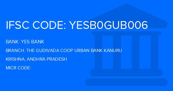 Yes Bank (YBL) The Gudivada Coop Urban Bank Kanuru Branch IFSC Code