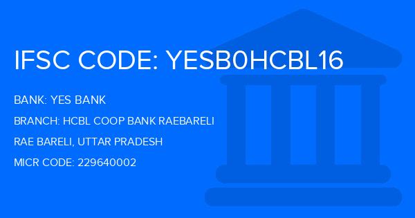 Yes Bank (YBL) Hcbl Coop Bank Raebareli Branch IFSC Code
