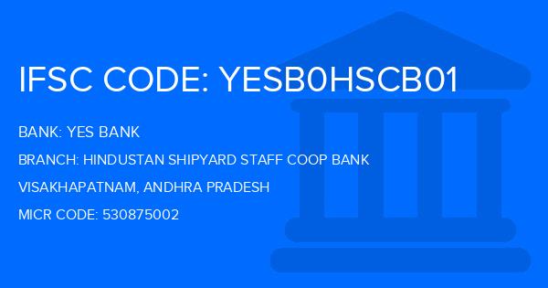 Yes Bank (YBL) Hindustan Shipyard Staff Coop Bank Branch IFSC Code