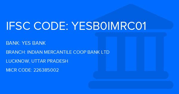 Yes Bank (YBL) Indian Mercantile Coop Bank Ltd Branch IFSC Code