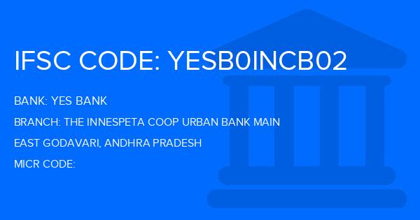 Yes Bank (YBL) The Innespeta Coop Urban Bank Main Branch IFSC Code