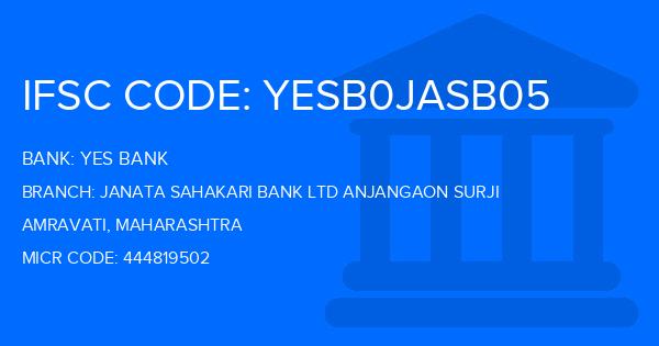 Yes Bank (YBL) Janata Sahakari Bank Ltd Anjangaon Surji Branch IFSC Code