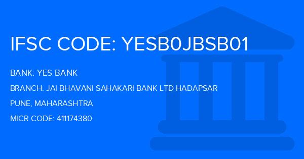 Yes Bank (YBL) Jai Bhavani Sahakari Bank Ltd Hadapsar Branch IFSC Code