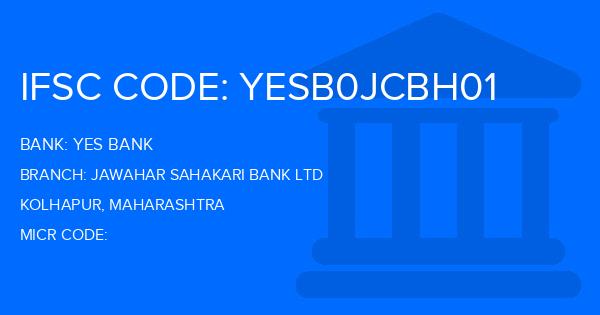 Yes Bank (YBL) Jawahar Sahakari Bank Ltd Branch IFSC Code