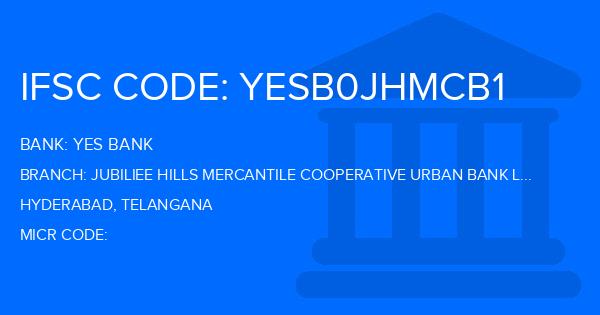 Yes Bank (YBL) Jubiliee Hills Mercantile Cooperative Urban Bank Ltd Branch IFSC Code