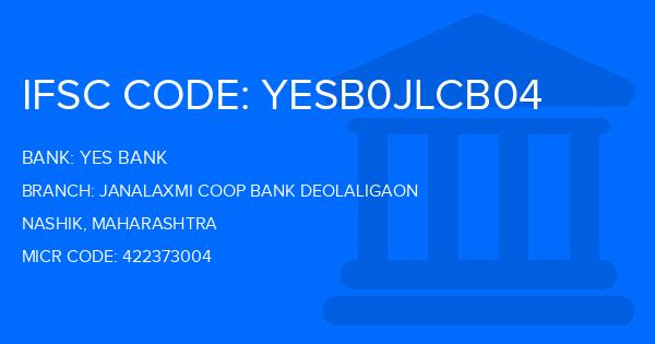 Yes Bank (YBL) Janalaxmi Coop Bank Deolaligaon Branch IFSC Code