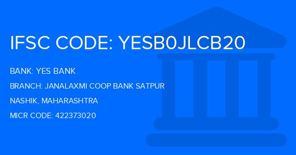 Yes Bank (YBL) Janalaxmi Coop Bank Satpur Branch IFSC Code