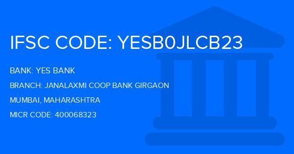Yes Bank (YBL) Janalaxmi Coop Bank Girgaon Branch IFSC Code