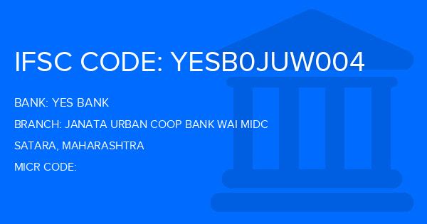 Yes Bank (YBL) Janata Urban Coop Bank Wai Midc Branch IFSC Code