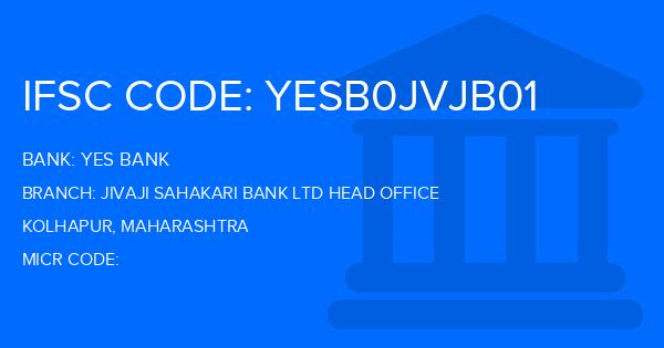 Yes Bank (YBL) Jivaji Sahakari Bank Ltd Head Office Branch IFSC Code