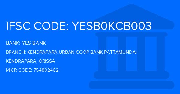 Yes Bank (YBL) Kendrapara Urban Coop Bank Pattamundai Branch IFSC Code