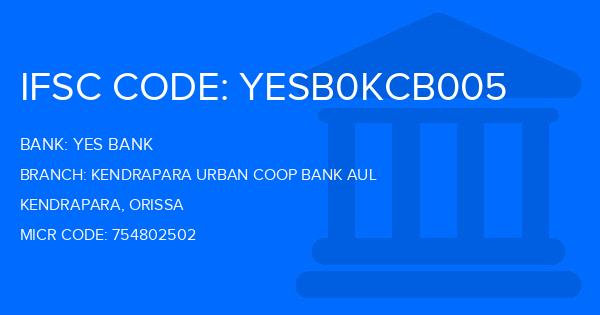 Yes Bank (YBL) Kendrapara Urban Coop Bank Aul Branch IFSC Code
