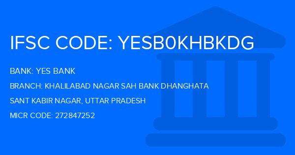 Yes Bank (YBL) Khalilabad Nagar Sah Bank Dhanghata Branch IFSC Code