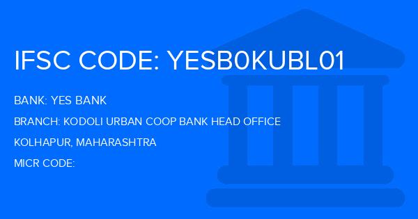 Yes Bank (YBL) Kodoli Urban Coop Bank Head Office Branch IFSC Code