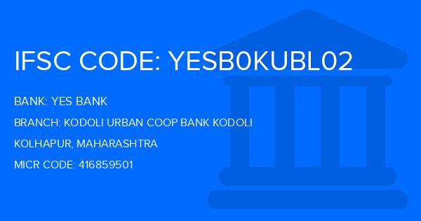 Yes Bank (YBL) Kodoli Urban Coop Bank Kodoli Branch IFSC Code
