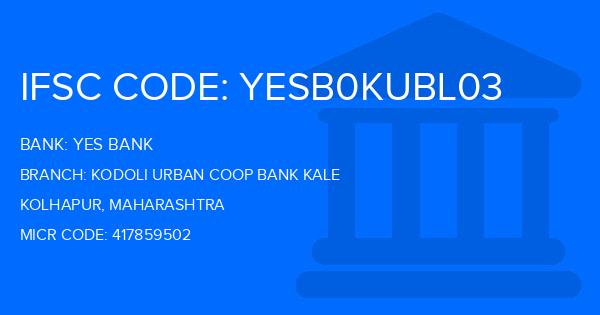 Yes Bank (YBL) Kodoli Urban Coop Bank Kale Branch IFSC Code
