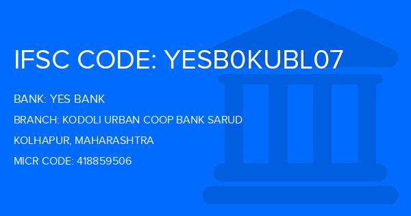 Yes Bank (YBL) Kodoli Urban Coop Bank Sarud Branch IFSC Code