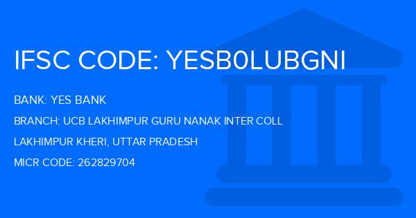 Yes Bank (YBL) Ucb Lakhimpur Guru Nanak Inter Coll Branch IFSC Code