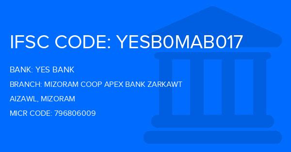 Yes Bank (YBL) Mizoram Coop Apex Bank Zarkawt Branch IFSC Code