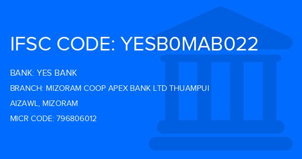 Yes Bank (YBL) Mizoram Coop Apex Bank Ltd Thuampui Branch IFSC Code