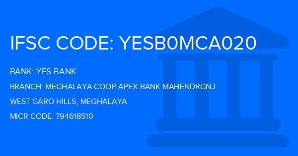 Yes Bank (YBL) Meghalaya Coop Apex Bank Mahendrgnj Branch IFSC Code
