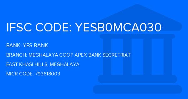 Yes Bank (YBL) Meghalaya Coop Apex Bank Secretriat Branch IFSC Code