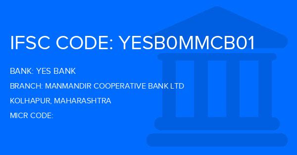 Yes Bank (YBL) Manmandir Cooperative Bank Ltd Branch IFSC Code