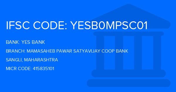 Yes Bank (YBL) Mamasaheb Pawar Satyavijay Coop Bank Branch IFSC Code