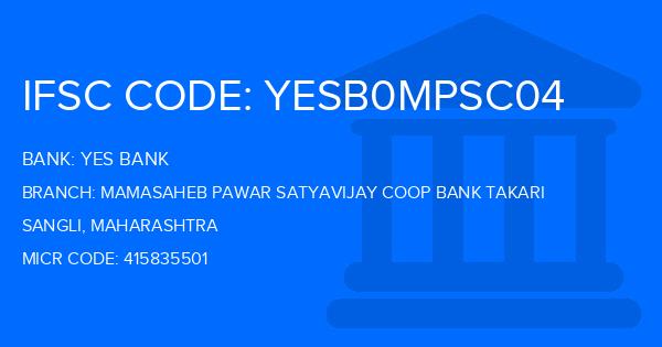 Yes Bank (YBL) Mamasaheb Pawar Satyavijay Coop Bank Takari Branch IFSC Code
