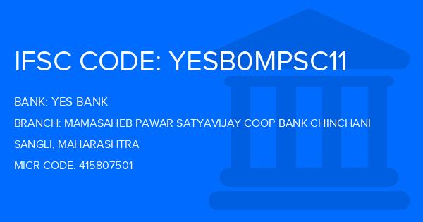 Yes Bank (YBL) Mamasaheb Pawar Satyavijay Coop Bank Chinchani Branch IFSC Code