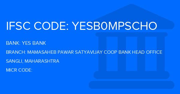 Yes Bank (YBL) Mamasaheb Pawar Satyavijay Coop Bank Head Office Branch IFSC Code