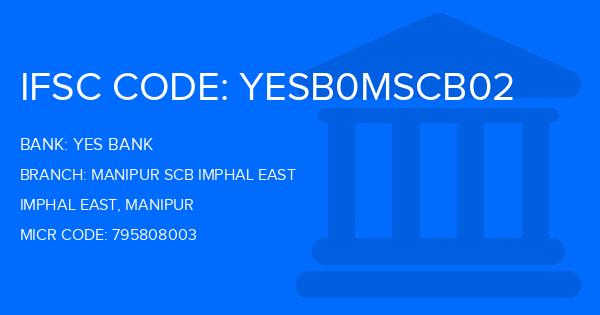 Yes Bank (YBL) Manipur Scb Imphal East Branch IFSC Code