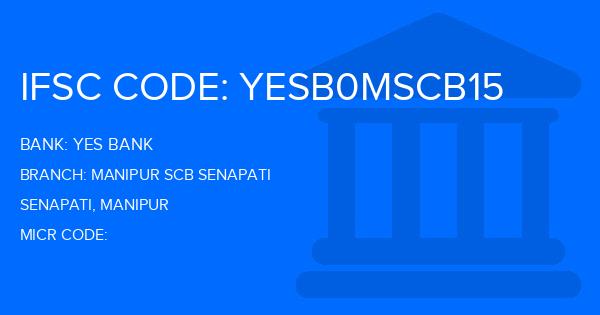 Yes Bank (YBL) Manipur Scb Senapati Branch IFSC Code